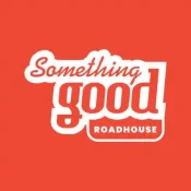 Something Good Roadhouse